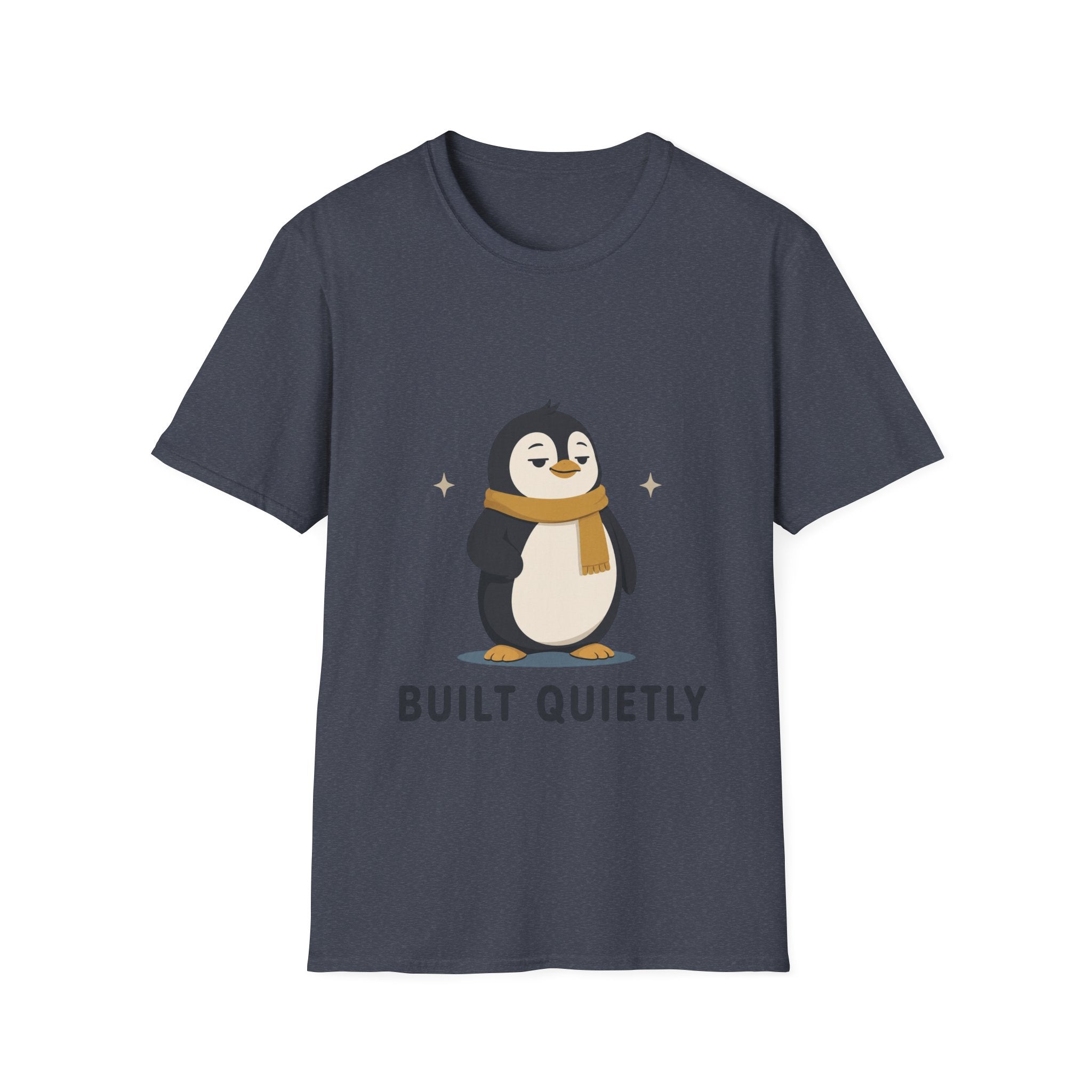 Penguin "Built Quietly" T-Shirt — Cute Cozy Penguin Graphic Tee