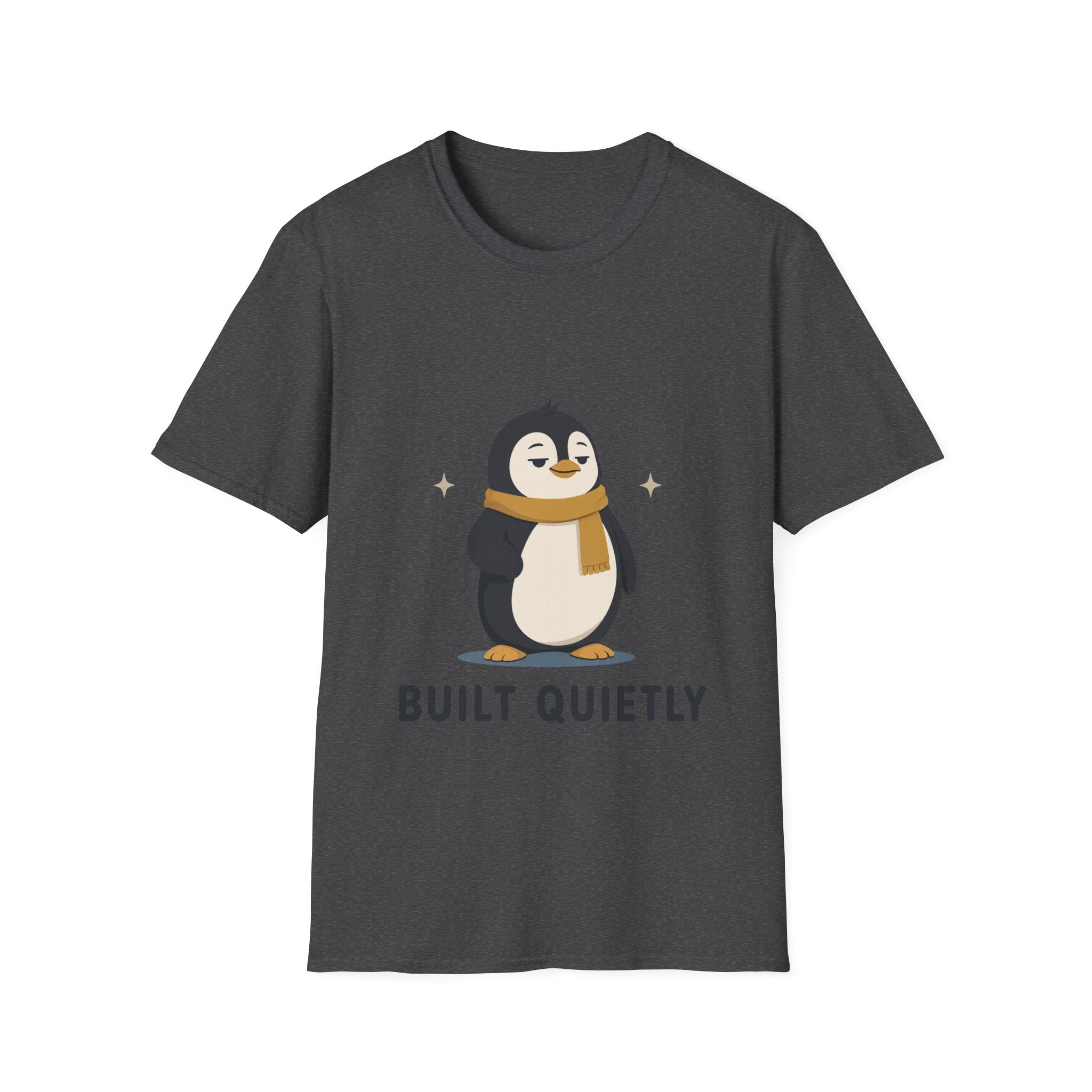 Penguin "Built Quietly" T-Shirt — Cute Cozy Penguin Graphic Tee